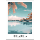 Bora Bora French Polynesia Art Print – Tropical Paradise and Ocean